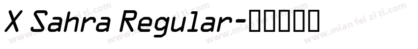 X Sahra Regular字体转换